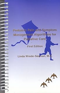 Pediatric Pain & Symptom Management (English Edition)  