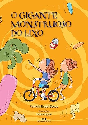 O Gigante Monstruoso do Lixo (Lelê e Trix)  