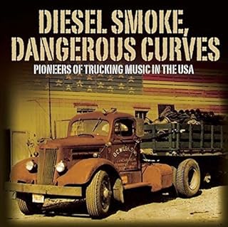 Diesel Smoke Dangerous Curves-Pioneers  