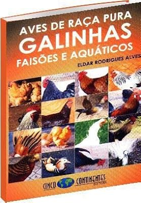 Aves De Raça Pura Galinhas Faisoes E Aquaticos  