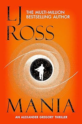 Mania: An Alexander Gregory Thriller (The Alexander Gregory Thrillers Book 4) (English Edition)  