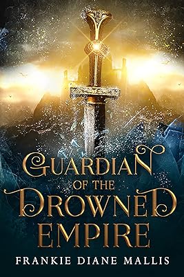 Guardian of the Drowned Empire (English Edition)  