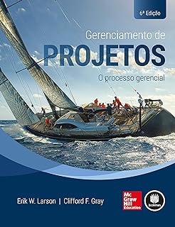 Gerenciamento de Projetos: O Processo Gerencial  