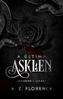 A Última Asklen (Astargon Livro 1)  