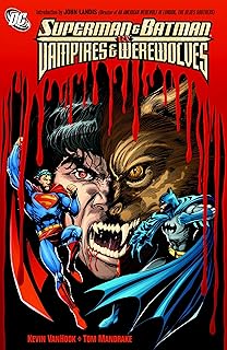 Superman and Batman Vs. Vampires and Werewolves  