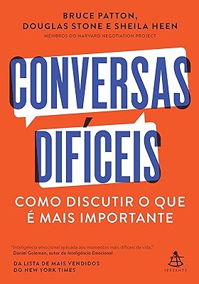 Conversas difíceis: Como discutir o que é mais importante  