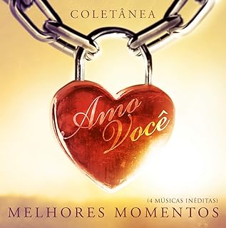 Cd.Amo Voce Melhores Momentos - Coletanea Amo Voce  