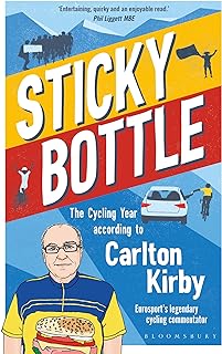 Sticky Bottle: The Cycling Year According to Carlton Kirby  