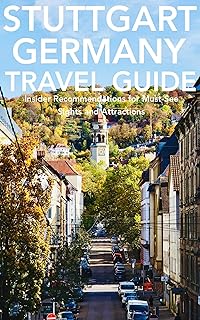 Stuttgart, Germany Travel Guide (English Edition)  