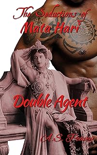 Double Agent (The Seductions of Mata Hari Book 2) (English Edition)  