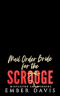 Mail Order Bride for the Scrooge (English Edition)  