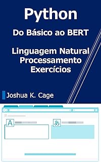 Python Do Básico ao BERT : Linguagem Natural Processamento Exercícios  