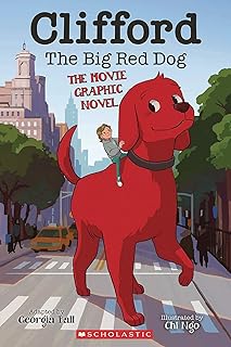 Clifford the Big Red Dog: The Movie Graphic Novel  