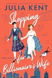 Shopping for a Billionaire's Wife (Shopping for a Billionaire Series Book 4) (English Edition)  