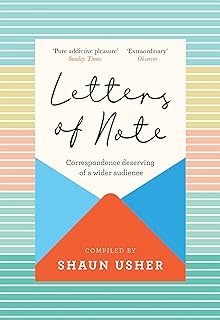 Letters of Note: Correspondence Deserving of a Wider Audience (English Edition)  