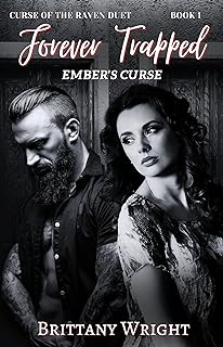 Forever Trapped: Ember's Curse (Curse of the Raven Duet Book 1) (English Edition)  