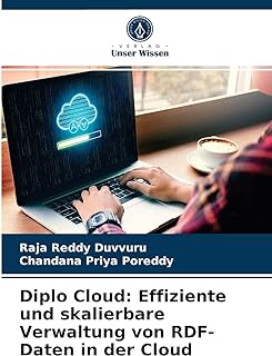 Diplo Cloud: Effiziente und skalierbare Verwaltung von RDF-Daten in der Cloud  