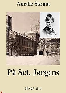 På Sct. Jørgens (Danish Edition)  