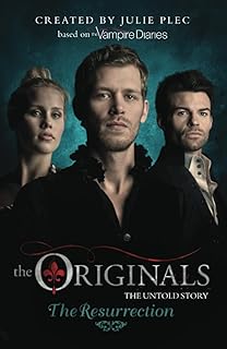 The Originals: The Resurrection: 3  