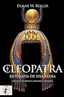 Cleopatra: Biografía de una reina (Spanish Edition)  