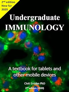 Undergraduate Immunology: A textbook for tablets and other mobile devices (English Edition)  