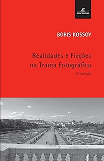 Realidades e Ficções na Trama Fotográfica  