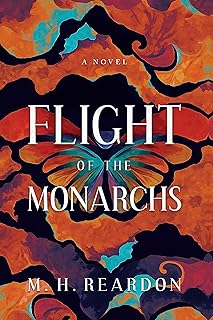 Flight of the Monarchs (English Edition)  