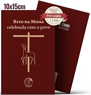 RITO DA MISSA CELEBRADA COM O POVO  