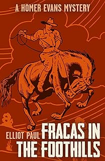 Fracas in the Foothills (English Edition)  