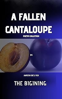 A fallen cantaloupe (English Edition)  