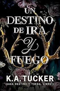 Un destino de ira y fuego (TBR) (Spanish Edition)  