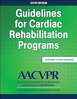 Guidelines for Cardiac Rehabilitation Programs  