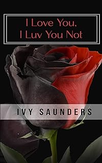 I Love You, I Luv You Not (English Edition)  