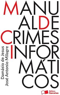 Manual de crimes informáticos - 1ª edição de 2016  