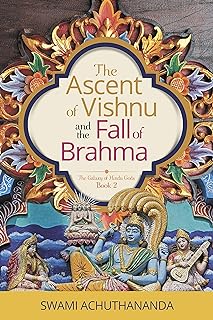 The Ascent of Vishnu and the Fall of Brahma (The Galaxy of Hindu Gods Book 2) (English Edition)  