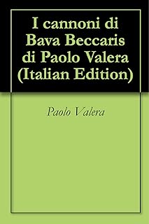 I cannoni di Bava Beccaris di Paolo Valera (Italian Edition)  