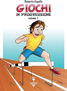 GIOCHI IN PROGRESSIONE (Italian Edition)  