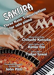 SAKURA Three Koto Transcriptions for solo piano (English Edition)  