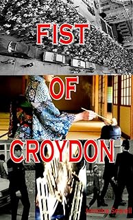 Fist of Croydon (English Edition)  