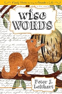 Wise Words: Family Stories That Bring the Proverbs to Life (English Edition)  