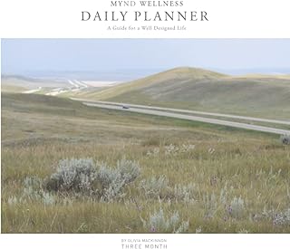 Mynd Daily Planner: Three Month: A Guide for a Well Designed Life (Mynd Wellness Planners)  