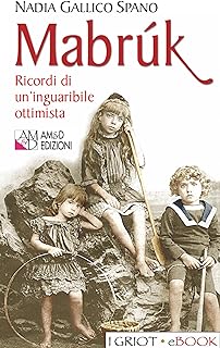 Mabrúk: Ricordi di un'inguaribile ottimista (I Griot eBook) (Italian Edition)  