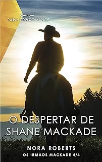 O despertar de Shane Mackade (Rainhas do Romance)  