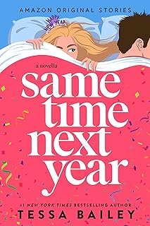 Same Time Next Year: A Novella (English Edition)  