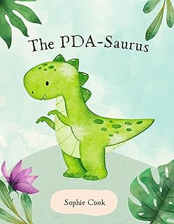 The PDA-Saurus: They/Them (English Edition)  