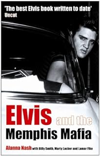 Elvis and the Memphis Mafia (English Edition)  