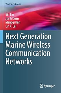 Next Generation Marine Wireless Communication Networks  