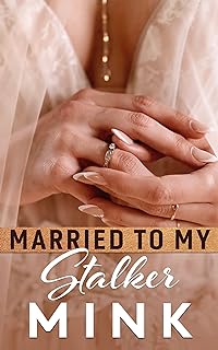 Married to My Stalker (English Edition)  