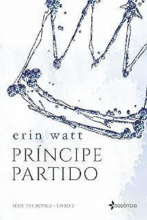 Príncipe partido (The Royals Livro 2)  