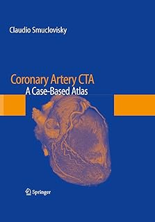 Coronary Artery CTA: A Case-Based Atlas (English Edition)  